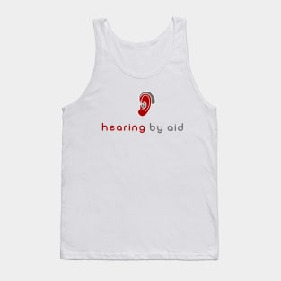 Hearing by Aid Tank Top